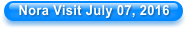 Nora Visit July 07, 2016